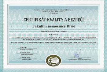 Certifikát kvality a bezpečí pro Fakultní nemocnici Brno Certifikát kvality a bezpečí pro Fakultní nemocnici Brno