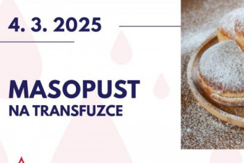 Masopustní odběr na Transfuzním a tkáňovém oddělení FN Brno Masopustní odběr na Transfuzním a tkáňovém oddělení FN Brno